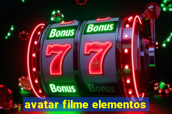 avatar filme elementos